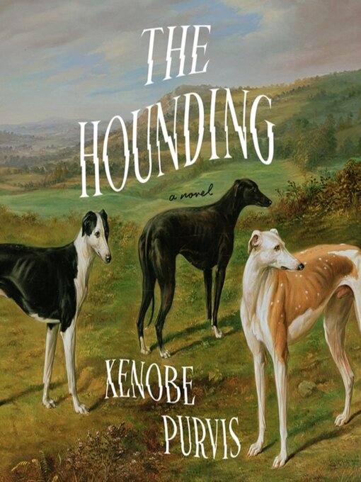 Title details for The Hounding by Xenobe Purvis - Wait list